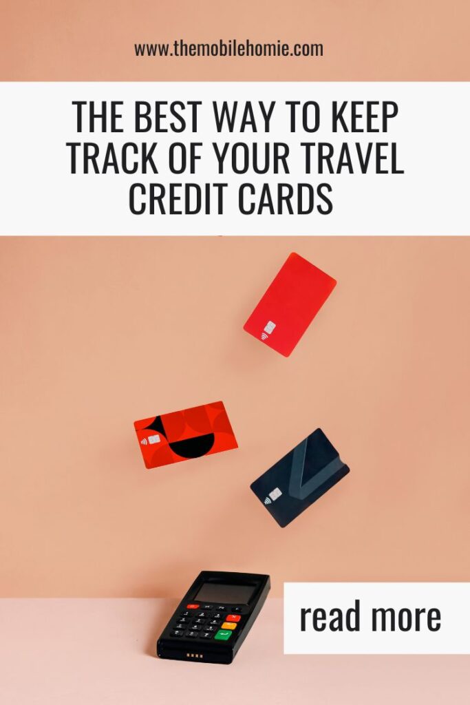 The best way to keep track of your travel credit cards.