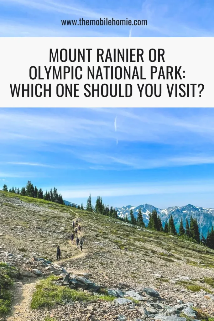Pinterest graphic comparing Mount Rainier National Park and Olympic National Park in Washington, featuring hikers on a mountain trail surrounded by evergreen trees and snow-capped peaks.